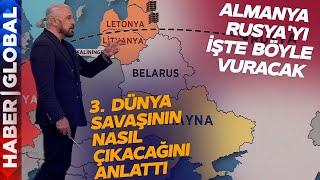 3. Dünya Savaşı Böyle Çıkacak! Almanya'nın Rusya'yı Vurma Planının Deşifresini Mete Yarar Yaptı