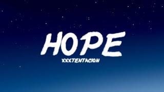 XXXTENTACION - Hope | Lyrics