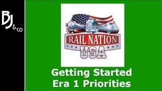 Rail Nation Getting Started Era 1 Priorites