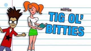 Your Favorite Martian - Tig Ol' Bitties [Official Music Video]