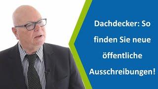 Öffentliche Ausschreibungen finden: Beispiel Dachdeckerbetrieb