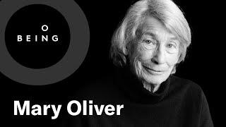 Mary Oliver — Listening to the World