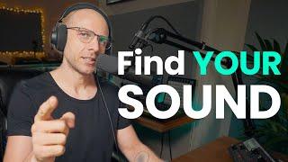 Struggling to Find Your Sound? Watch this...