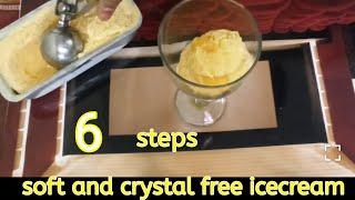 6 STEPS FOR SOFT AND CRYSTAL FREE ICECREAM.