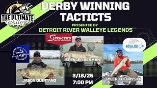 The Ultimate Walleye Derby Presents: Derby Winning Tactics