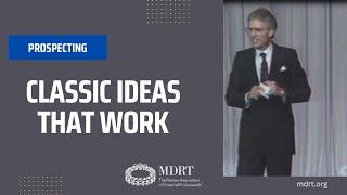 Timeless ideas that work – an MDRT classic