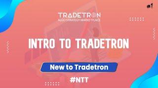 Intro to Tradetron #NTT #1