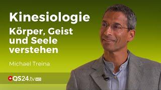 Kinesiologie: Körper, Geist und Seele verstehen | Dr. Michael Treina | Naturmedizin | QS24