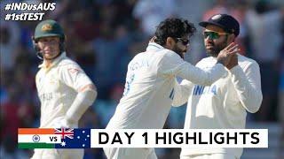 India vs Australia 1st Test Match DAY 1 Highlights | IND vs AUS Test Highlights