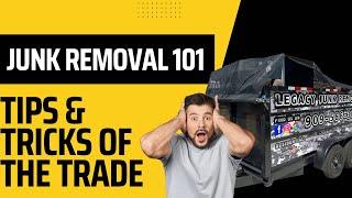 Junk Removal 101 Earning $1,000 A Day! *tips & tricks of the trade*