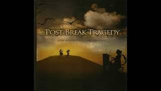 Post Break Tragedy – Your Honor, If It Pleases The Court (mallcore screamo/emo pop 2005 full album)