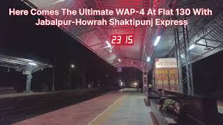 Shaktipunj Express With WAP-4 At Flat 130Kmph