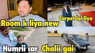 Room k liya new carpet lai lee | humarii car  chalii gai | bht sara saman lai liya .. babar akbar