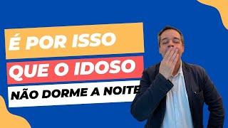 É POR ISSO QUE O IDOSO NÃO DORME A NOITE | Dr Flávio Jambo