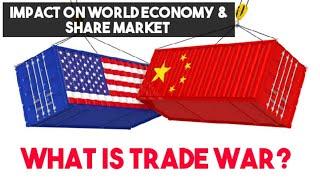 What is trade War?