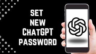 How to Change ChatGPT Password | Reset Chat GPT Password | EASY