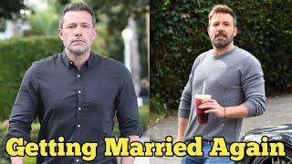 Ben Affleck Considering Marriage to a Second Wife: A New Chapter on the Horizon