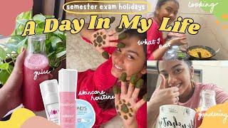 A DAY IN MY LIFE during sem holidays | gardening🪴 |cooking|skincare| productive‍️