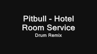 Pitbull   Hotel Room Service IremixMusic (Drum remix)Cover