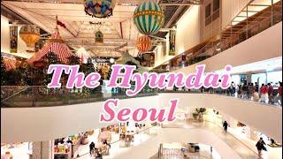 The Hyundai Seoul | Shopping in Korea | Seoul's Largest Mall Tour | Christmas Village 4K | 더 현대 서울