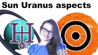 Sun aspect Uranus in the Birth Chart