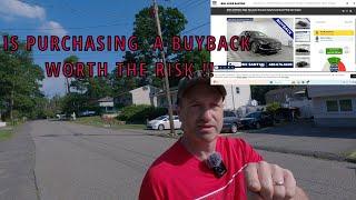 IS PURCHASING A BUYBACK worth it OR STAY AWAY!!