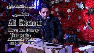 Ali Etemadi majlisi Toronto live in Party- 2025