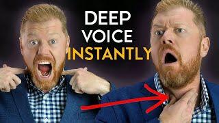 How To Get a DEEP Voice INSTANTLY - "See The Change"