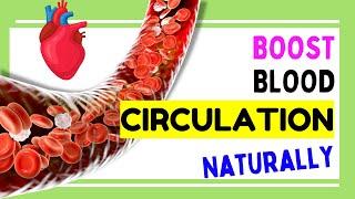 10 Effective Home Remedies to Boost Blood Circulation Naturally