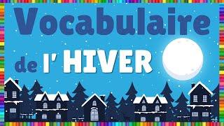 Vocabulaire des saisons : l'Hiver