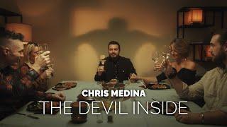 Chris Medina - The Devil Inside (Official Music Video)