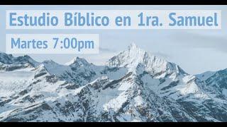 1 Samuel 8:1-5 Escogemos Un Rey Que Nos Gobierne" 04/16/2019 Pastor Carlos Alvarado