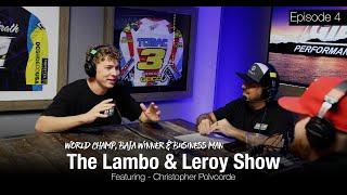 Trophy Trucks & Short Course Offroad W/ Christopher Polvoorde | The Lambo & Leroy Show - EP 4