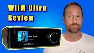 The $329 WiiM Ultra is a Homerun!  (But you probably already knew that)