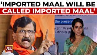 Maharashtra Election 2024: Sanjay Raut Defends Colleague Sawant's Sexist Remark | India Today News