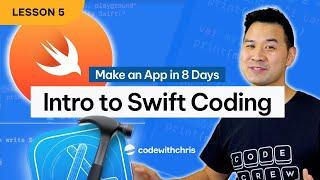 Introduction to Swift Coding - Lesson 5 (2024 / SwiftUI)