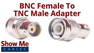 BNC Female to TNC Male Adapter #714