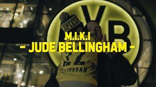 M.I.K.I - Jude Bellingham (prod. by Veysigz)