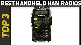  3 Best Handheld Ham Radios in 2021