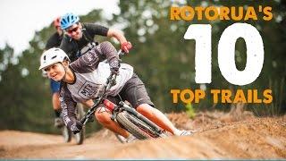 Must-Ride: Rotorua's Top Ten MTB Trails