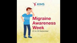 Migraine Awareness WeeK | KIMS Hospitals