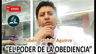 EL PODER DE LA OBEDIENCIA/ RUBÉN PATRICIO AGUIRRE