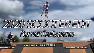 2020 SCOOTER EDIT | ROMAN DELLAPENA