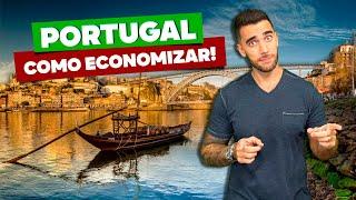 Como economizar MUITO na viagem a PORTUGAL! 20 dicas para viajar gastando muito pouco em tudo!