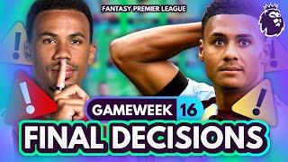 FPL GW16 FINAL DECISIONS!  Gabriel & Watkins Updates, Mystery Chip & MORE!  | Gameweek 16 Roundup