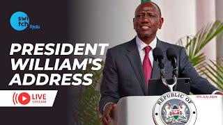 LIVE: PRESIDENT RUTO ADDRESSES THE NATION 11TH JULY