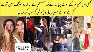 Hania Amir Share All Romantic Video With Fahad Mustafa On The Set Of kabhi Main Kabhi Tum