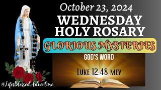 WEDNESDAY HOLY ROSARY/GLORIOUS MYSTERIES/OCTOBER 23, 2024 #dailyrosary #LifesBlessedAdventure #canva