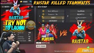 Raistar vs 1vs 4 Custom Room Funny Moments | Raistar killed team mate | Raistar killed YouTubers