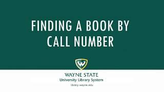 WSU Libraries Tour: Finding A Book By Call Number